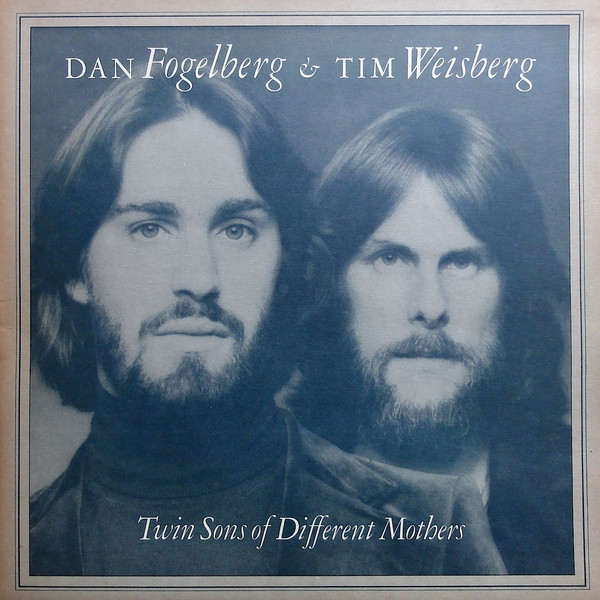 Dan Fogelberg & Tim Weisberg - Twin Sons Of Different.. - LP baz