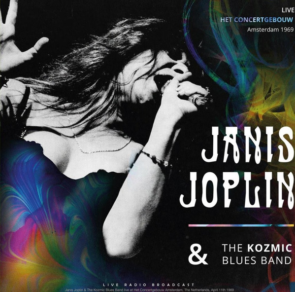 Janis Joplin, Kozmic Blues Band - Live Het Concertgebouw 1969-LP