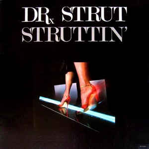 Dr. Strut - Struttin' - LP bazar - Kliknutím na obrázek zavřete
