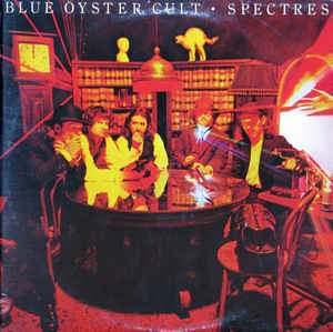 Blue Öyster Cult - Spectres - LP bazar - Kliknutím na obrázek zavřete