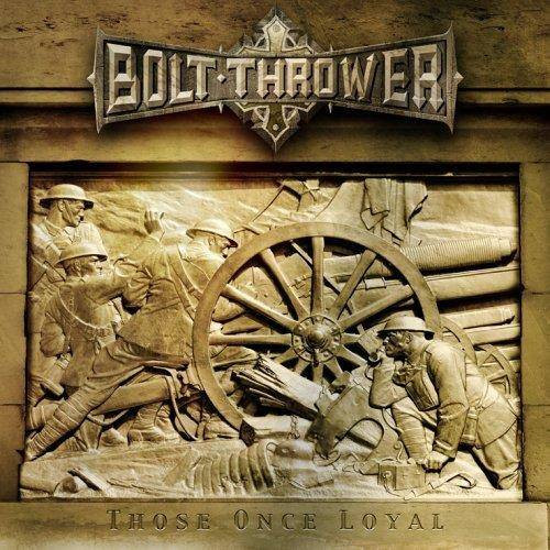 Bolt Thrower - Those Once Loyal - LP