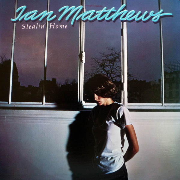 Ian Matthews - Stealin' Home (US) - LP bazar