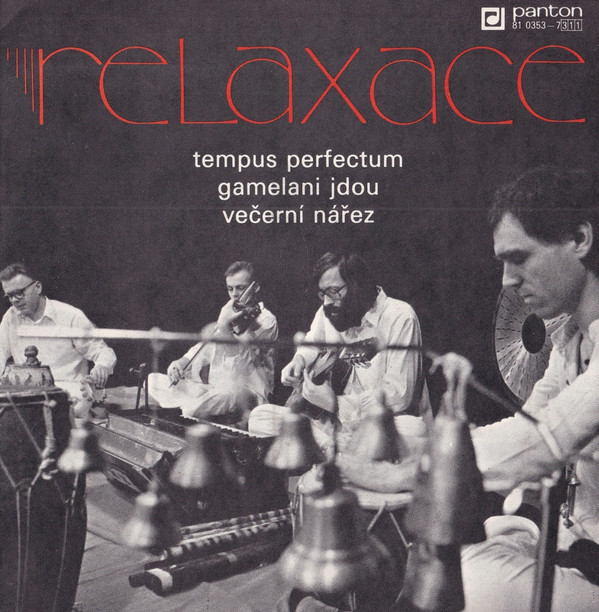 Relaxace - Tempus Perfectum / Gamelani Jdou - EP bazar