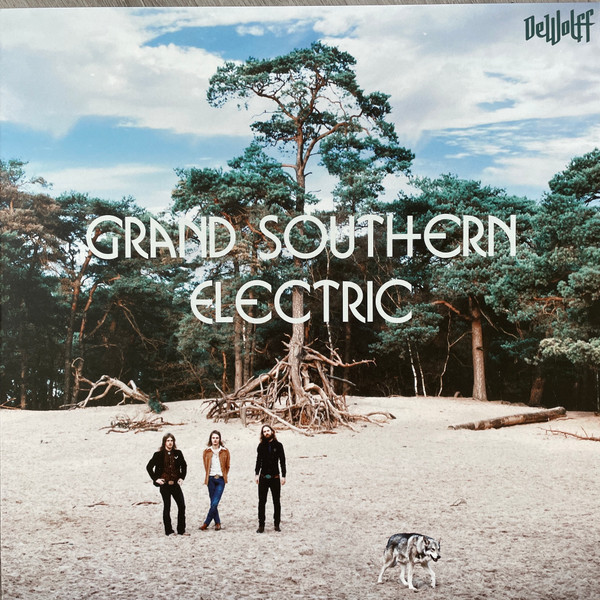 DeWolff - Grand Southern Electric - LP DeWolff - Grand Southern Electric - LP