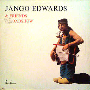 Jango Edwards&Friends Roadshow - Jango Edwards & Friends-LPbazar