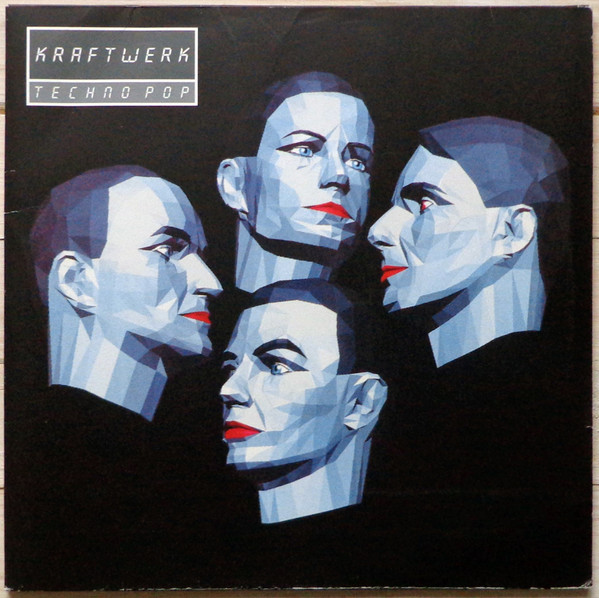 Kraftwerk - Techno Pop - LP - Kliknutím na obrázek zavřete