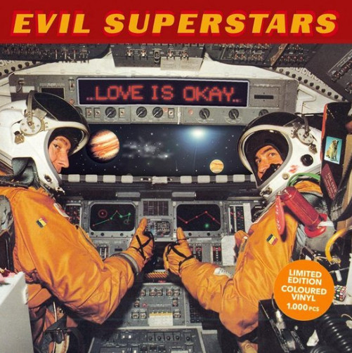 Evil Superstars - Love Is Okay - LP - Kliknutím na obrázek zavřete
