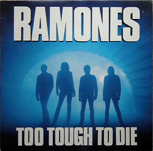 Ramones - Too Tough To Die - LP bazar - Kliknutím na obrázek zavřete