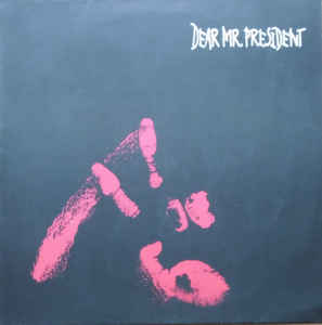 Dear Mr. President - Dear Mr. President - LP bazar