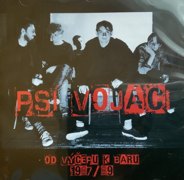 Psí Vojáci - Od Výčepu K Baru 1987/89 - CD