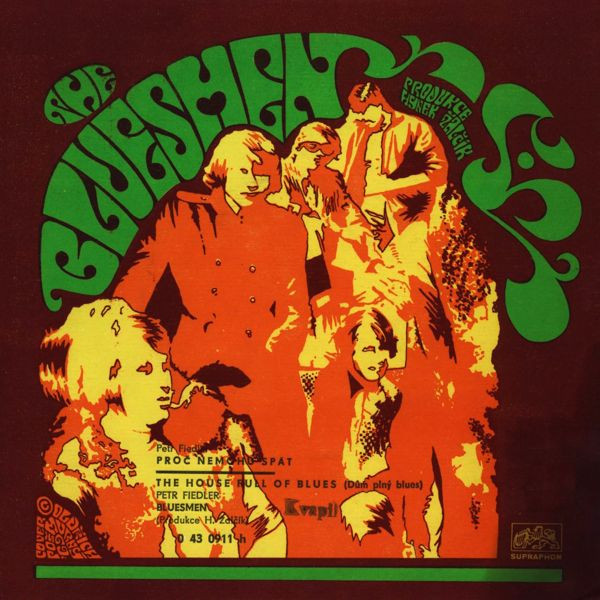The Bluesmen - Proč Nemohu Spát / The House Full Of Blues-SP baz