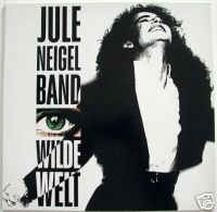 Jule Neigel Band ‎– Wilde Welt - LP bazar