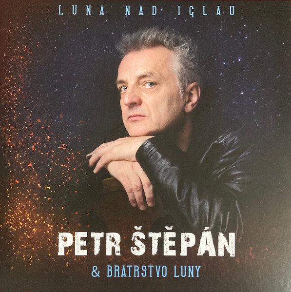 Petr Štěpán & Bratrstvo Luny - Luna Nad Iglau - LP