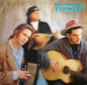 Hothouse Flowers - People - LP bazar - Kliknutím na obrázek zavřete