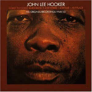 John Lee Hooker - Coast To Coast Blues Band - CD - Kliknutím na obrázek zavřete