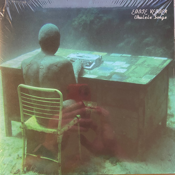 Eddie Vedder - Ukulele Songs - LP - Kliknutím na obrázek zavřete