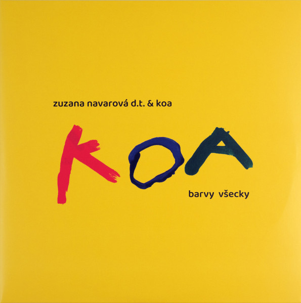 Zuzana Navarová d.T.* & Koa - Barvy Všecky - 2LP