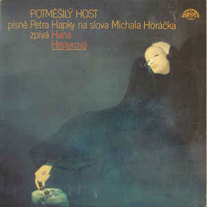 Petr Hapka,Michal Horáček,Hana Hegerová - Potměšilý Host-LPbaz