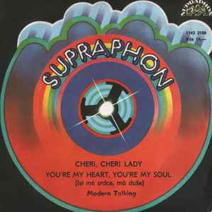 Modern Talking - Cheri, Cheri Lady / You're My Heart - SP bazar