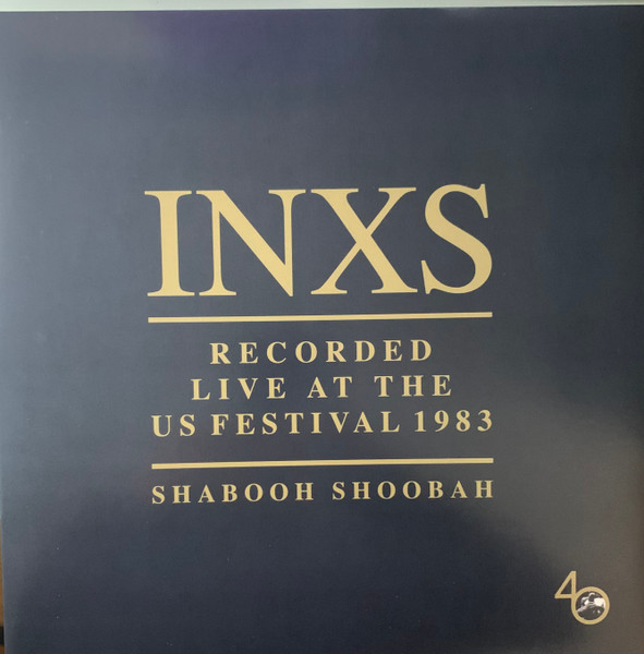 INXS - Recorded Live At The US Festival 1983(Shabooh Shoobah)-LP INXS - Recorded Live At The US Festival 1983(Shabooh Shoobah)-LP