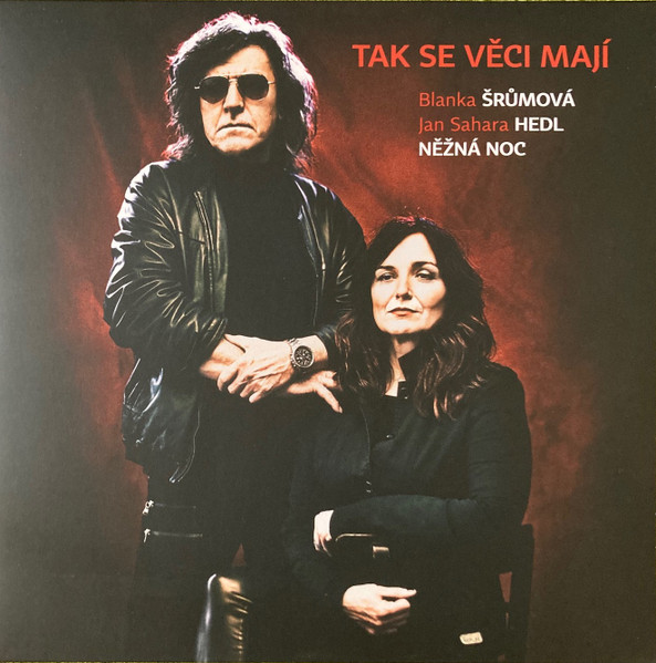 Blanka Šrůmová, Jan Sahara Hedl, Něžná Noc - Tak Se Věci Mají-LP