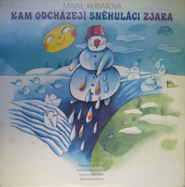 Marie Kubátová - Kam Odcházejí Sněhuláci Zjara - LP bazar