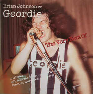 Brian Johnson & Geordie - The Very Best Of - CD