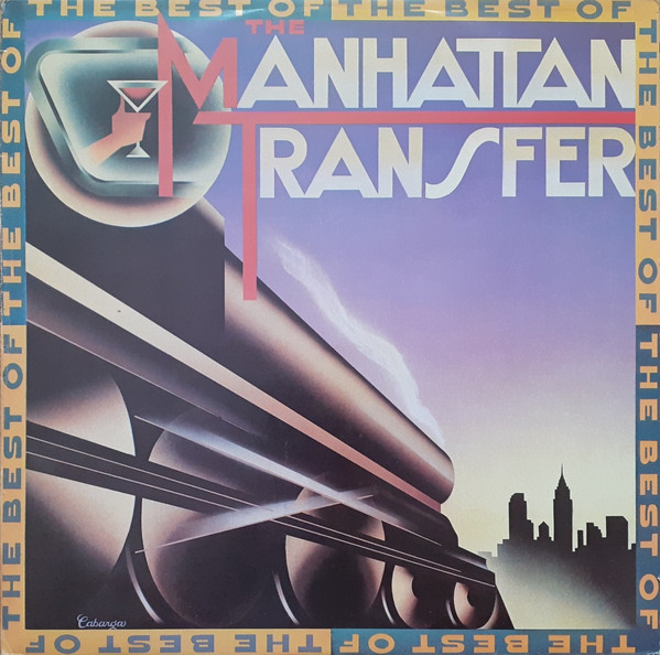 Manhattan Transfer - The Best Of The Manhattan Transfer - LP baz