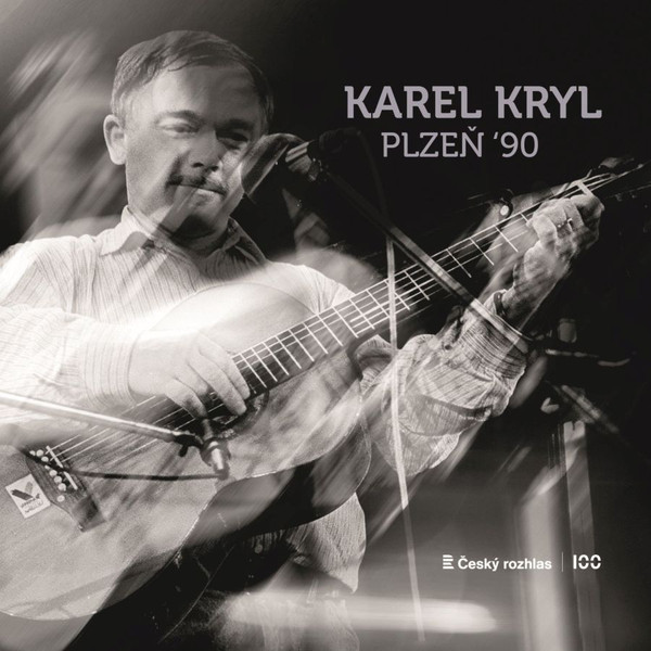 Karel Kryl - Plzeň '90 - LP