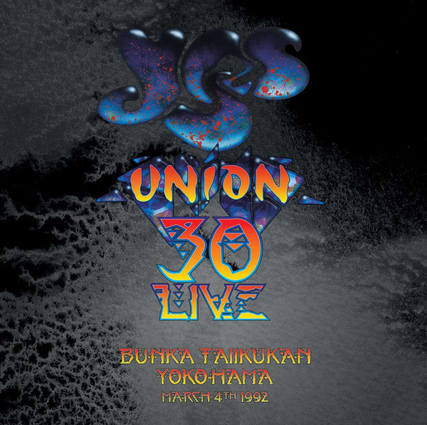 Yes - Union 30 Live: Bunka Taiikukan Yokohoma March 92 - 2CD