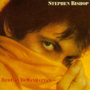 Stephen Bishop - Red Cab To Manhattan - LP bazar Stephen Bishop - Red Cab To Manhattan - LP bazar