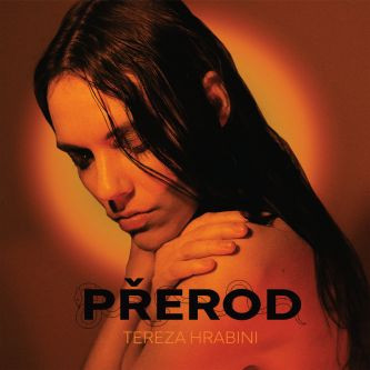 Tereza Hrabini - Přerod - LP