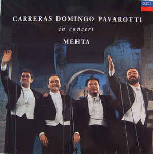 Carreras, Domingo, Pavarotti, Mehta - In Concert - LP bazar  Carreras, Domingo, Pavarotti, Mehta - In Concert - LP bazar