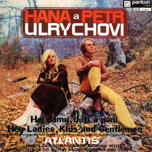 Hana A Petr Ulrychovi, Atlantis - Hej Dámy, Děti A Páni - LP baz