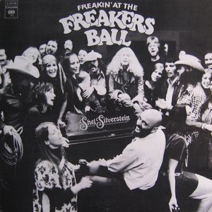 Shel Silverstein – Freakin’ At The Freakers Ball - CD - Kliknutím na obrázek zavřete