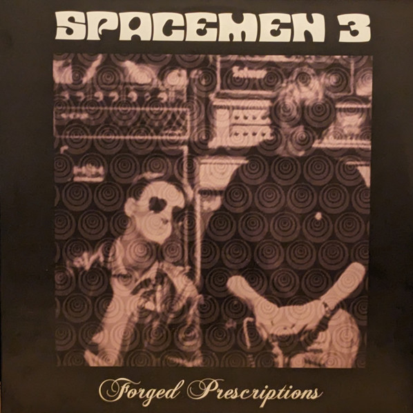 Spacemen 3 - Forged Prescriptions - 2LP