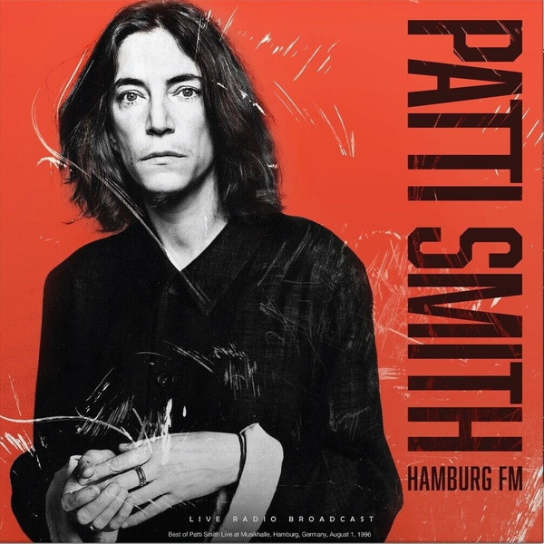 Patti Smith - Hamburg FM - LP - Kliknutím na obrázek zavřete