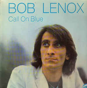 Bob Lenox - Call On Blue - LP bazar