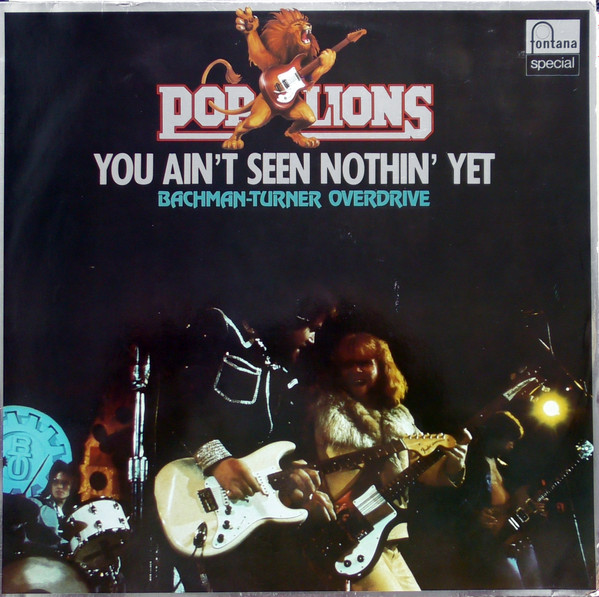 Bachman-Turner Overdrive - You Ain't Seen Nothin' Yet - LP bazar