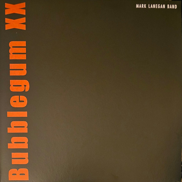Mark Lanegan Band - Bubblegum XX - 2LP