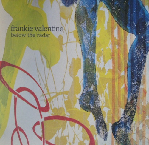 Frankie Valentine - Below The Radar - 2LP - Kliknutím na obrázek zavřete