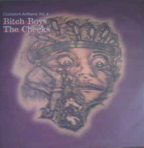 Bitch Boys / The Cheeks - Clockwork Anthems Vol. 4 - LP - Kliknutím na obrázek zavřete