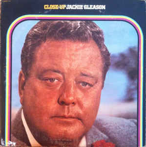 Jackie Gleason - Close-Up - 2LP bazar - Kliknutím na obrázek zavřete