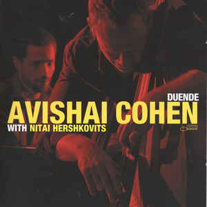 Avishai Cohen With Nitai Hershkovits - Duende - CD