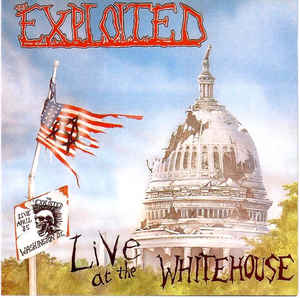 Exploited – Live At The Whitehouse - CD - Kliknutím na obrázek zavřete