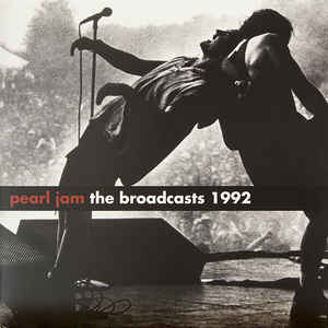 Pearl Jam - The Broadcasts 1992 - 2LP - Kliknutím na obrázek zavřete