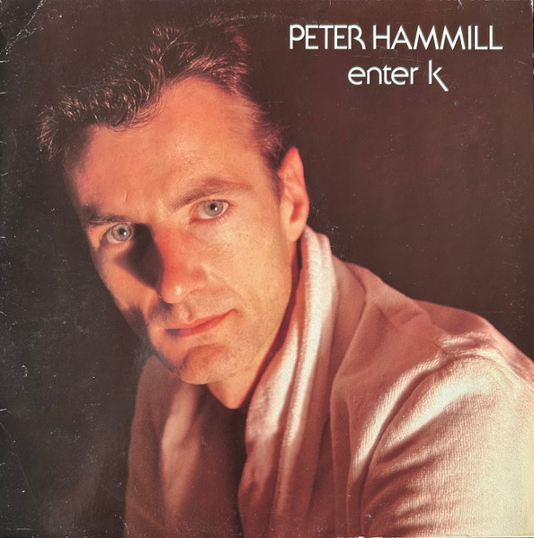 Peter Hammill - Enter K - LP bazar