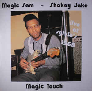 Magic Sam & Shakey Jake - Live At Sylvio's 1968 - CD - Kliknutím na obrázek zavřete