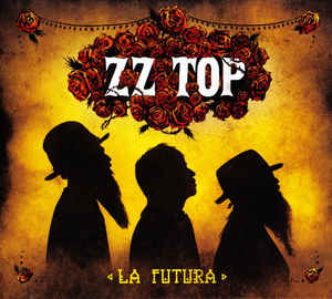 ZZ Top - La Futura - CD - Kliknutím na obrázek zavřete