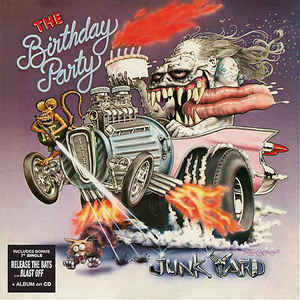 Birthday Party - Junkyard - LP+7´´+CD